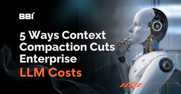 5 Ways Context Compaction Cuts Enterprise LLM Costs